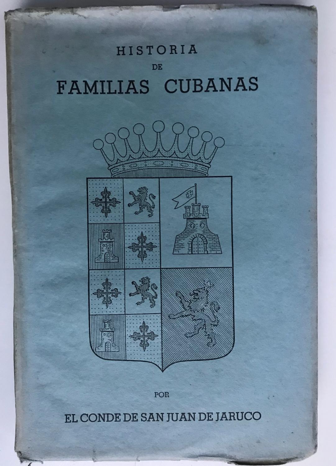 Historia de Familias Cubanas, Tomo Segundo by Francisco Xavier de Santa  Cruz y Mallen: Very Good Paperback (1940) First Edition.